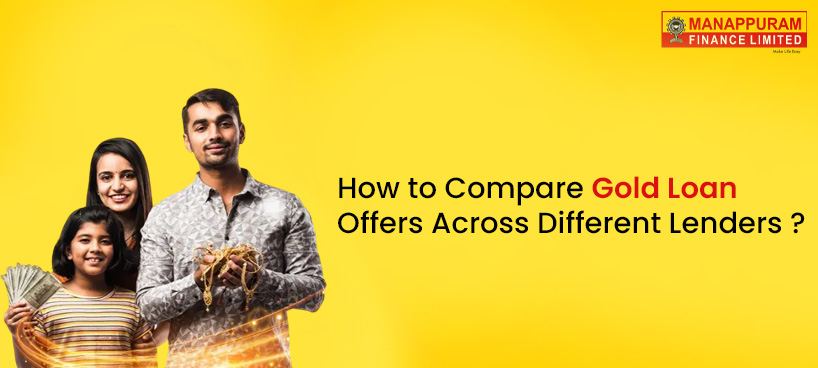 How to Compare Gold Loan Offers Across Different Lenders