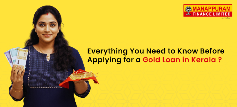 Everything You Need to Know Before Applying for a Gold Loan in Kerala