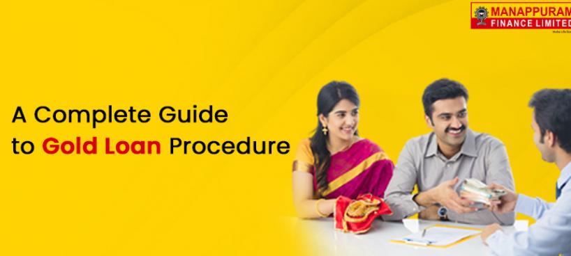A Complete Guide to Gold Loan Procedure