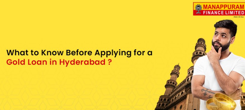 What to Know Before Applying for a Gold Loan in Hyderabad