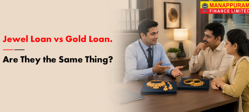 Jewel Loan vs Gold Loan: Are They the Same Thing?
