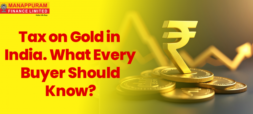 Tax on Gold in India: What Every Buyer Should Know