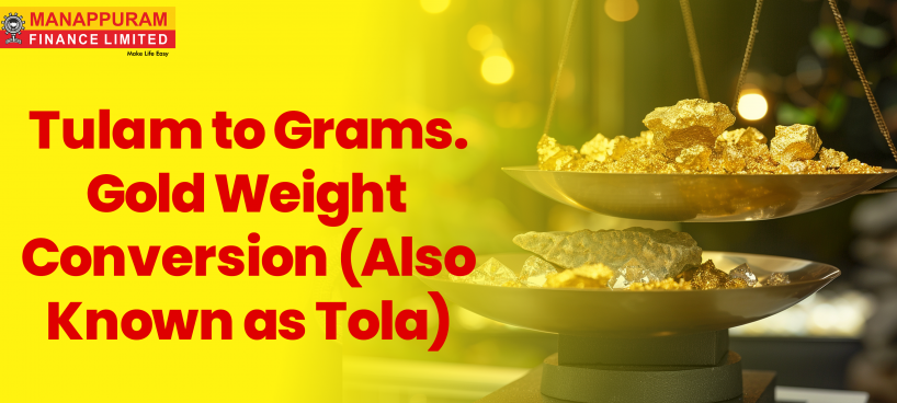 Tulam to Grams: Gold Weight Conversion (Also Known as Tola)