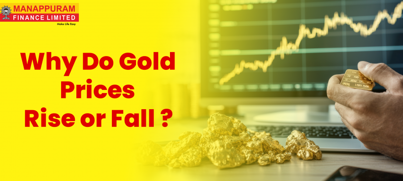 Why Do Gold Prices Rise or Fall?