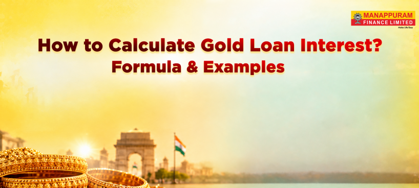 How to Calculate Gold Loan Interest? Formula & Examples