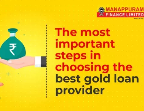 The most important steps in choosing the best gold loan provider