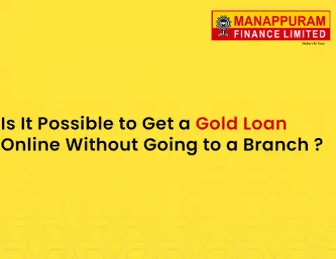 Is it possible to get an Online Gold Loan?