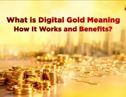 What Is Digital Gold? Meaning, How It Works and Benefits