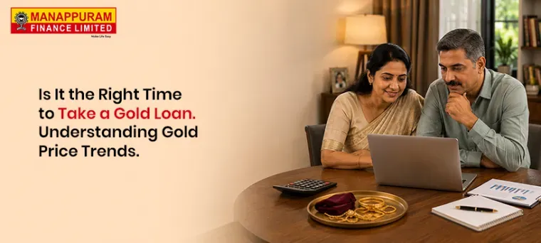 Is It the Right Time to Take a Gold Loan? Understanding Gold Price Trends
