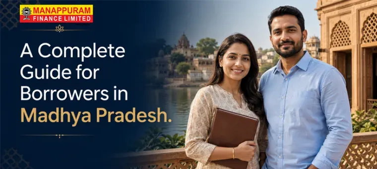 A Complete Guide for Borrowers in Madhya Pradesh
