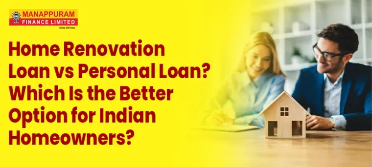 Home Renovation Loan vs Personal Loan