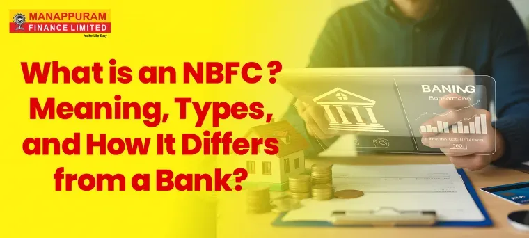 What is an NBFC? Meaning, Types, and How It Differs from a Bank