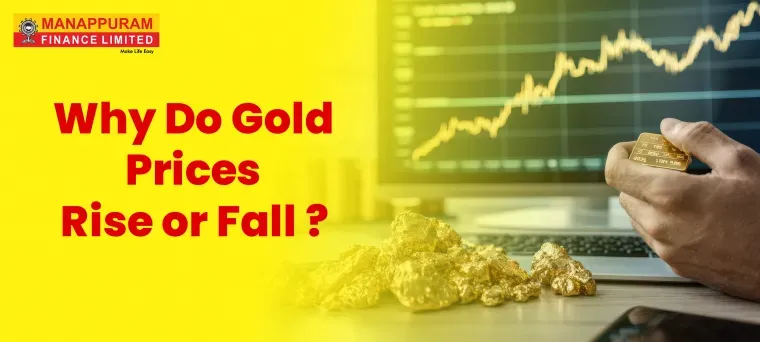 Why Do Gold Prices Rise or Fall?