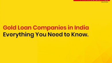 Gold Loan Companies in India: Everything You Need to Know